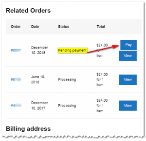 Screenshot showing a table of related orders, showing order numbers, dates, statuses, and totals. The top row highlights Pending payment in yellow, with a red arrow pointing to a blue Pay button.