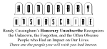 The words Honorary Unsubscribe appear in bold, stylized tombstone-shaped letters above a description: Randy Cassingham’s Honorary Unsubscribe Recognizes the Unknown, the Forgotten, and the Often Obscure People who Had an Impact on Our Lives.